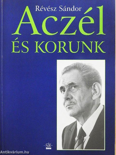 Aczél és korunk