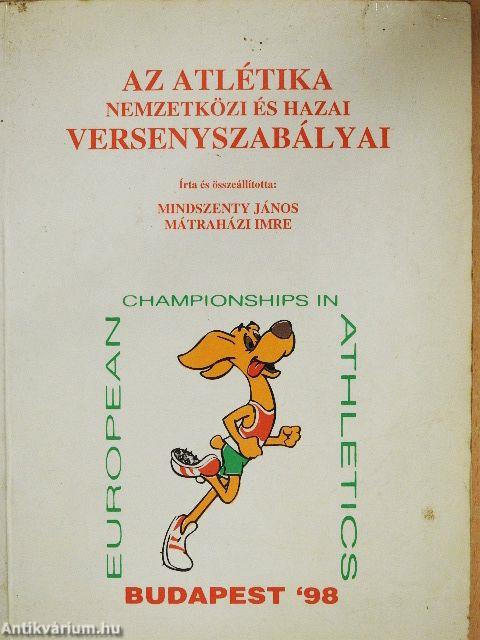 Az atlétika nemzetközi és hazai versenyszabályai