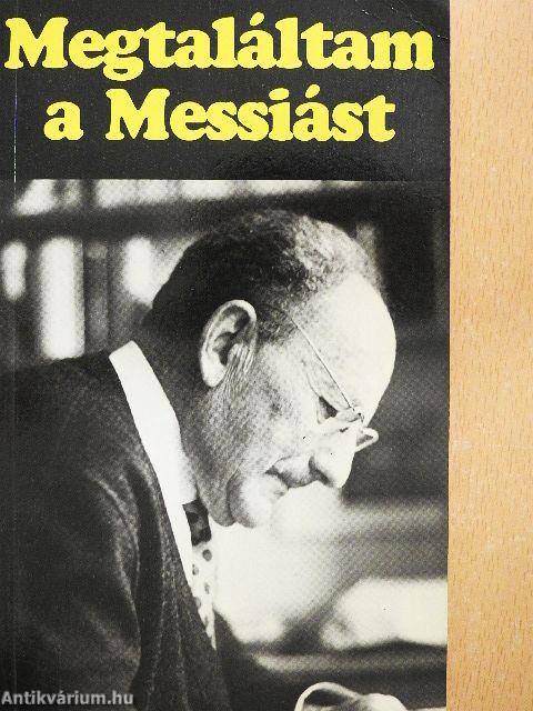 Megtaláltam a Messiást