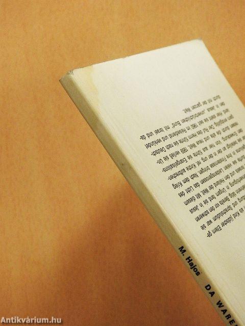 Da waren wir wie Träumende