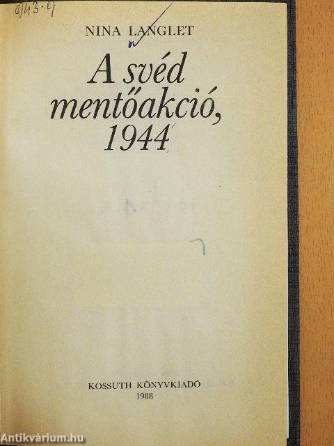 A svéd mentőakció, 1944