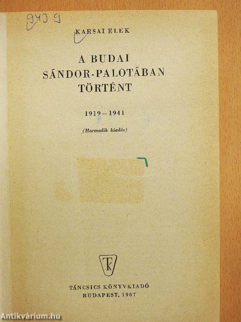 A budai Sándor-palotában történt