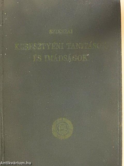 Keresztyéni tanítások és imádságok