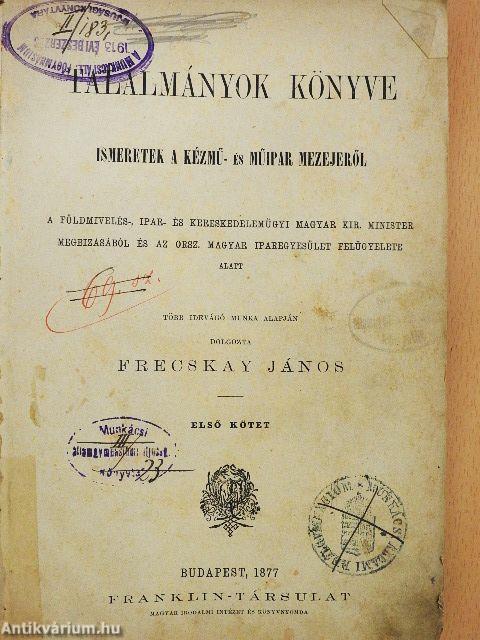 Találmányok könyve I. (rossz állapotú)