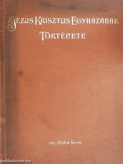 Jézus Krisztus egyházának története III. (töredék)