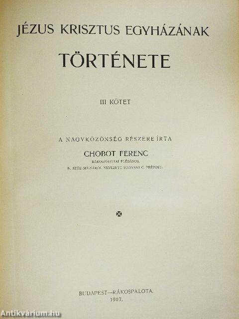 Jézus Krisztus egyházának története III. (töredék)