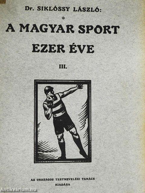 A magyar sport ezer éve III. (töredék)