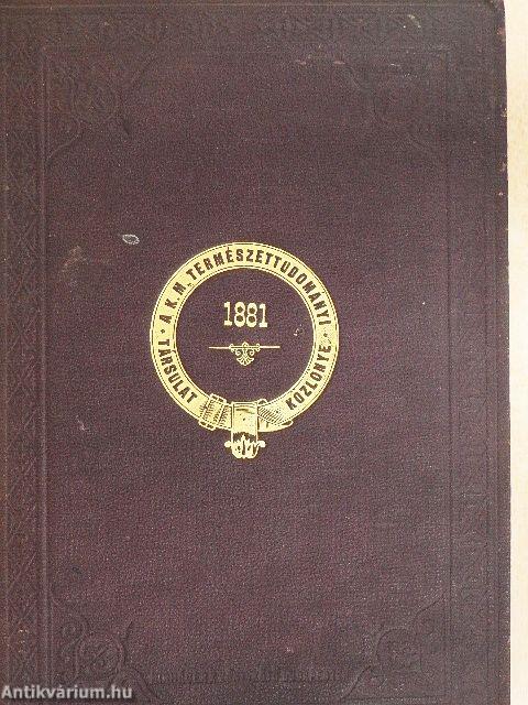Természettudományi Közlöny 1881. január-december