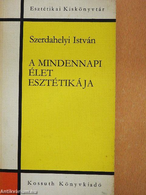 A mindennapi élet esztétikája
