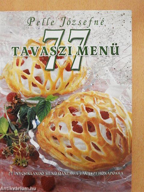 77 tavaszi menü