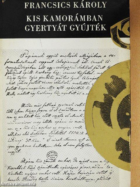 Kis kamorámban gyertyát gyújték