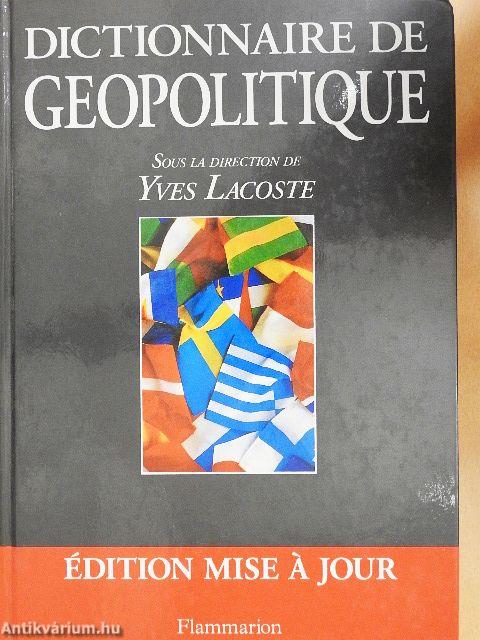Dictionnaire de Geopolitique