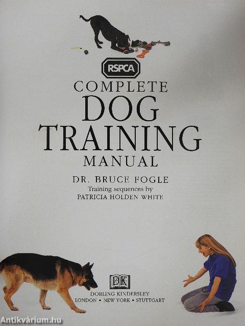 RSPCA Complete Dog Training Manual