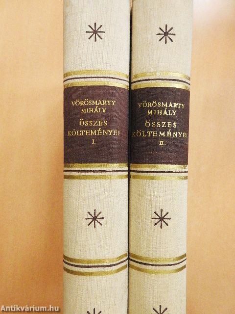 Vörösmarty Mihály összes költeményei I-II.