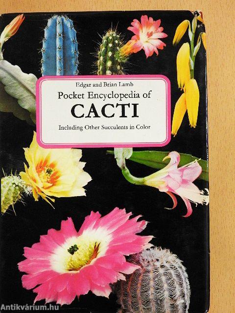 The Pocket Encyclopedia of Cacti and Succulents in Color