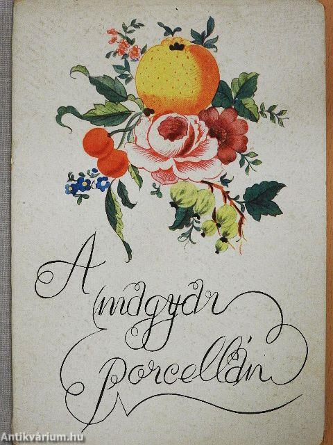 A magyar porcellán
