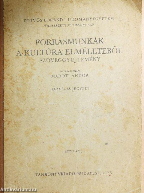 Forrásmunkák a kultúra elméletéből