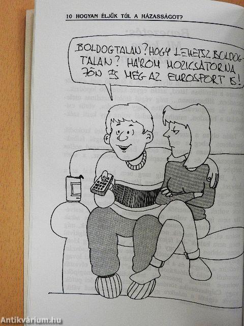 Hogyan éljük túl a házasságot?