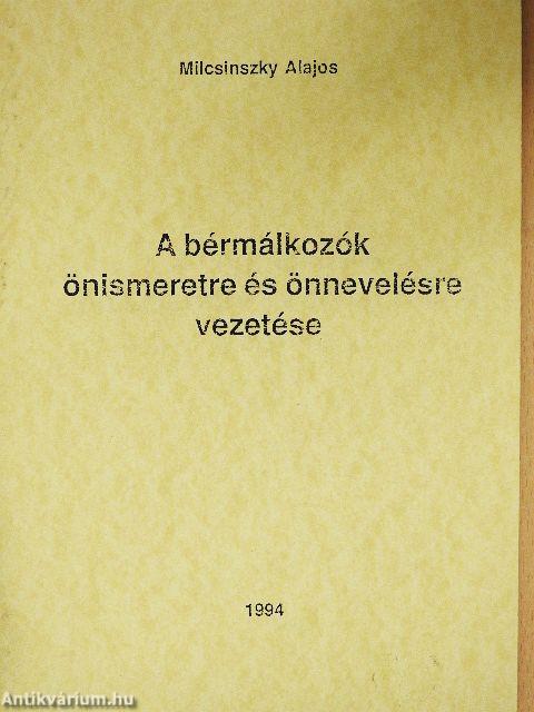 A bérmálkozók önismeretre és önnevelésre vezetése