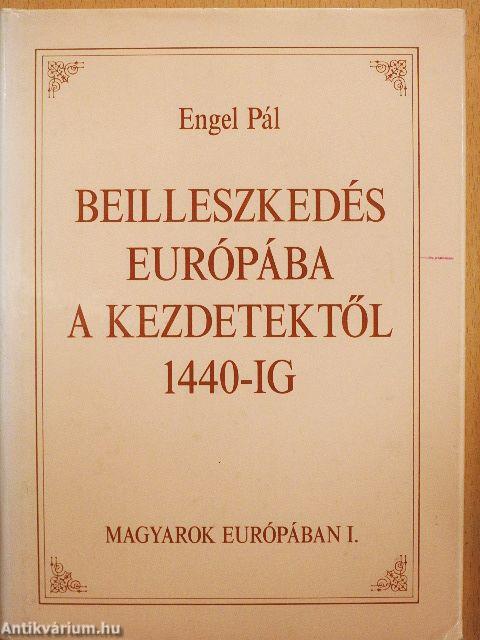 Magyarok Európában I-III.
