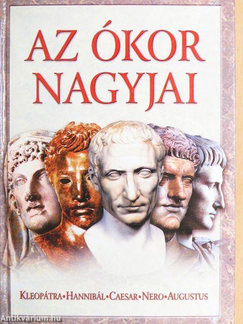 Az ókor nagyjai I.