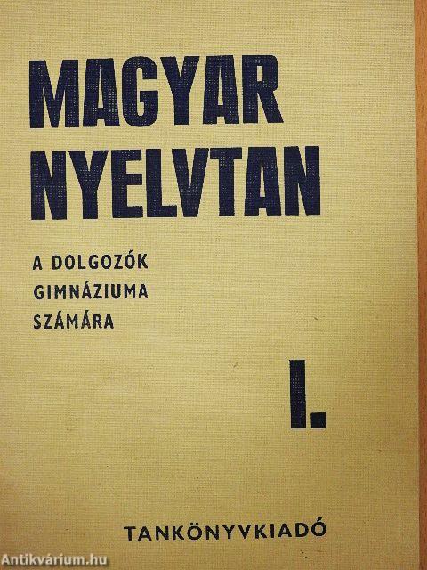 Magyar nyelvtan I.