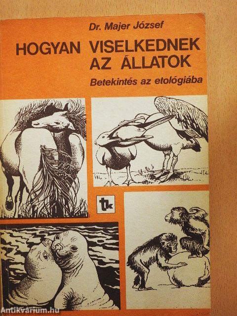 Hogyan viselkednek az állatok