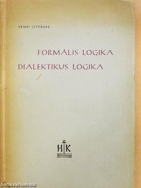 Formális logika/Dialektikus logika