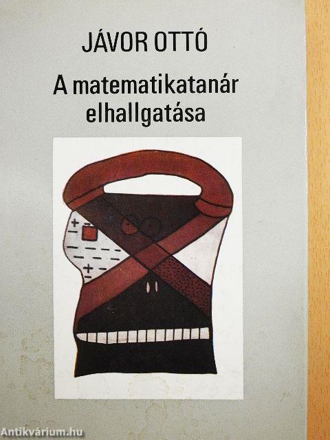 A matematikatanár elhallgatása