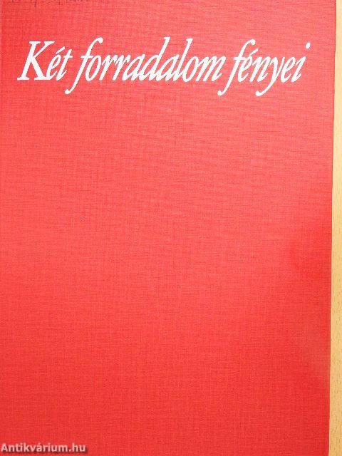 Két forradalom fényei