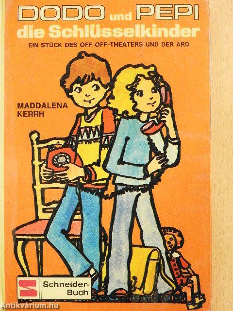 Dodo und Pepi die Schlüsselkinder