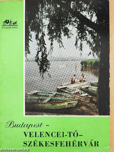 Budapest-Velencei-tó-Székesfehérvár