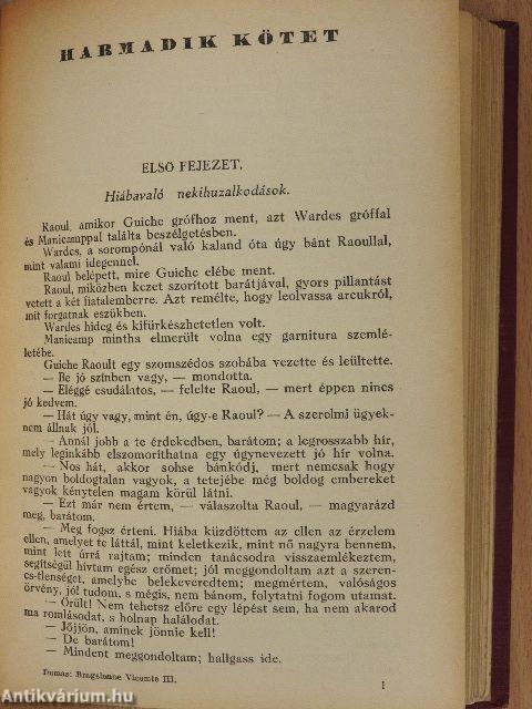 A három testőr/Husz év mulva/Bragelonne Vicomte I-IV.