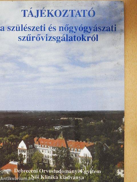 Tájékoztató a szülészeti és nőgyógyászati szűrővizsgálatokról