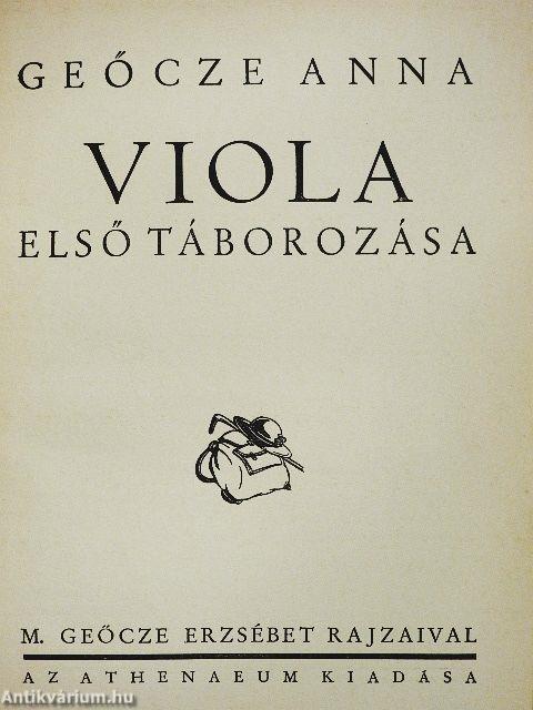 Viola első táborozása