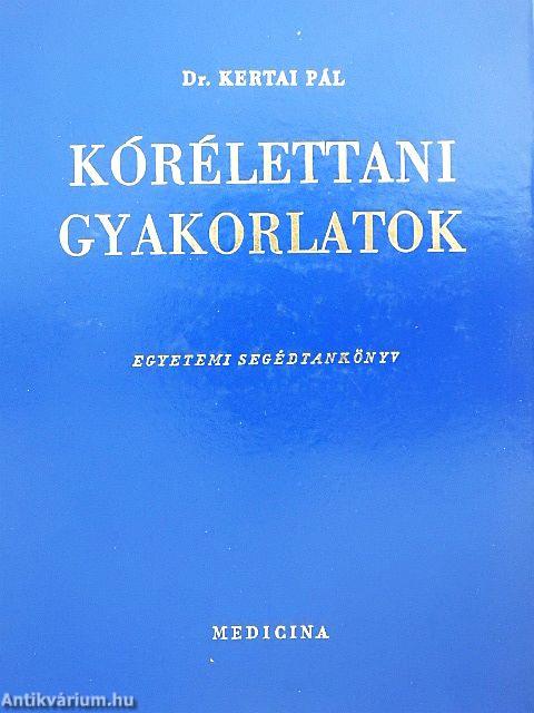Kórélettani gyakorlatok