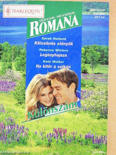 Kölcsönös előnyök/Legényhajsza/Ha kitör a vulkán