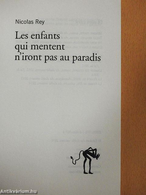 Les enfants qui mentent n'iront pas au paradis