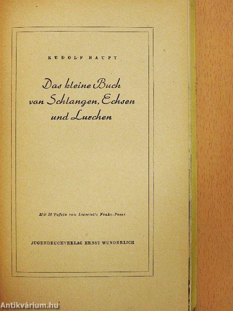 Das Kleine Buch von Schlangen, Echsen und Lurchen