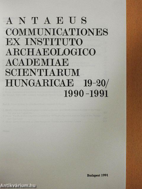Antaeus - Communicationes ex Instituto Archaeologico Academiae Scientiarum Hungaricae 19-20/1990-1991