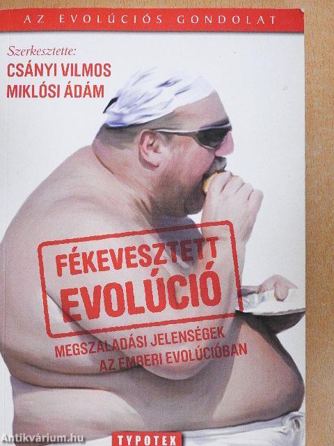 Fékevesztett Evolúció