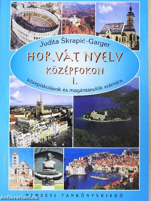 Horvát nyelv középfokon I.