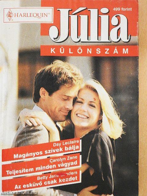 Magányos szívek bálja/Teljesítem minden vágyad/Az esküvő csak kezdet