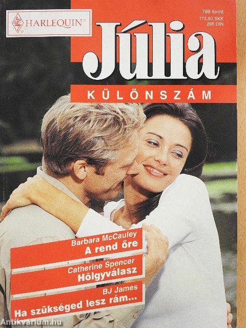 A rend őre/Hölgyválasz/Ha szükséged lesz rám...