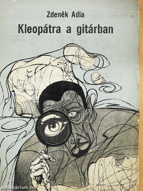 Kleopátra a gitárban