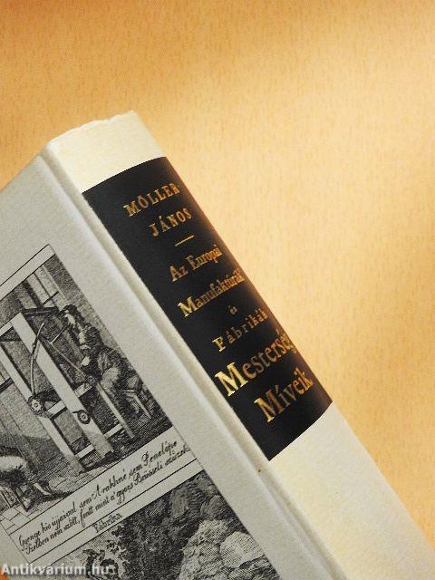 Az Europai Manufaktúrák' és Fábrikák Mesterség Míveik