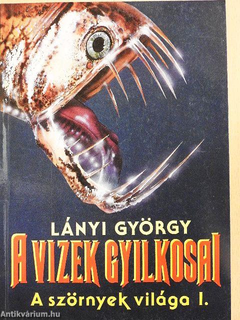 A vizek gyilkosai