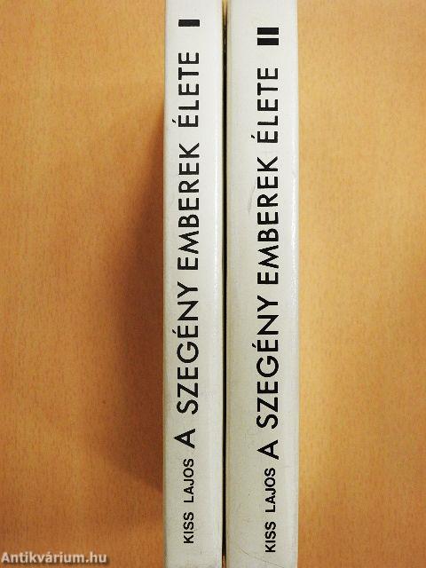 A szegény emberek élete I-II.