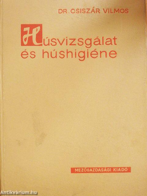 Húsvizsgálat és húshigiéne