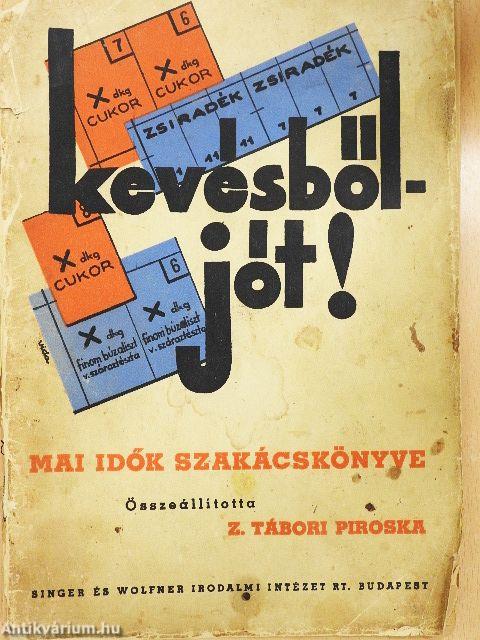 Kevésből - jót! (rossz állapotú)